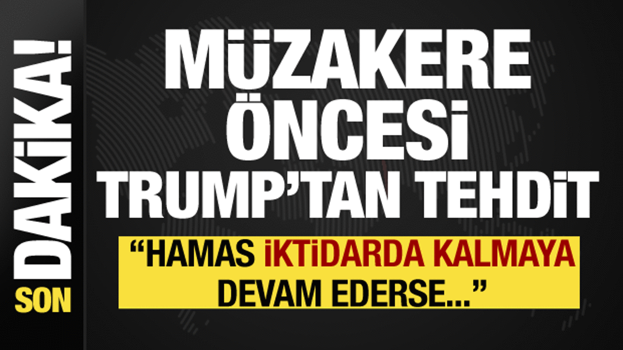 trumptan hamas mesaji iktidarda kalmaya devam ederse 6OAQ5NsE